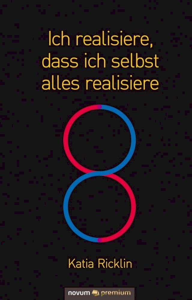  Ich realisiere, dass ich selbst alles realisiere(Kobo/電子書)