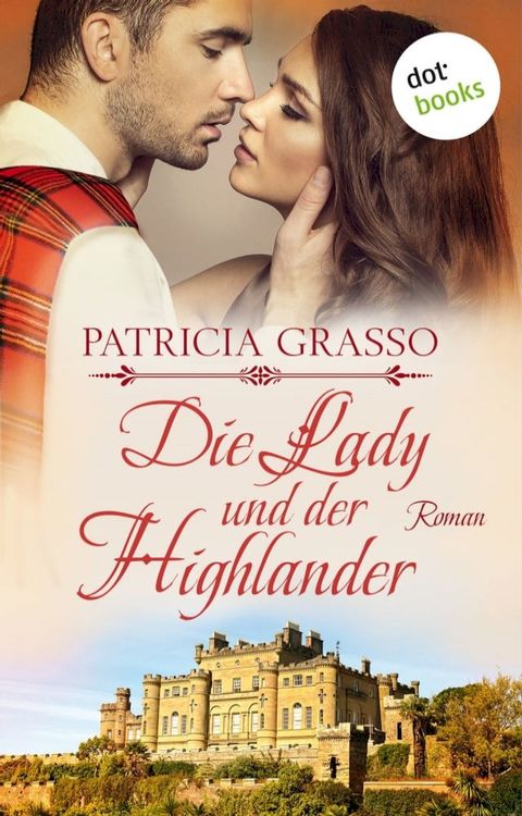 Die Lady und der Highlander - Devereux-MacArthur-Reihe: Band 5(Kobo/電子書)