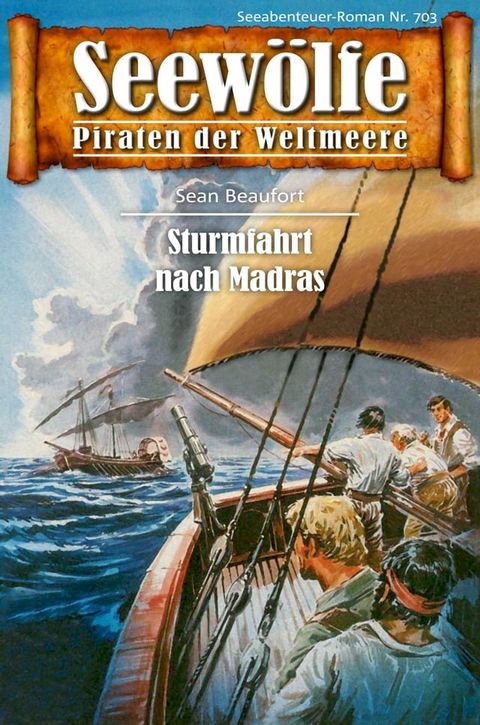 Seewölfe - Piraten der Weltmeere 703(Kobo/電子書)