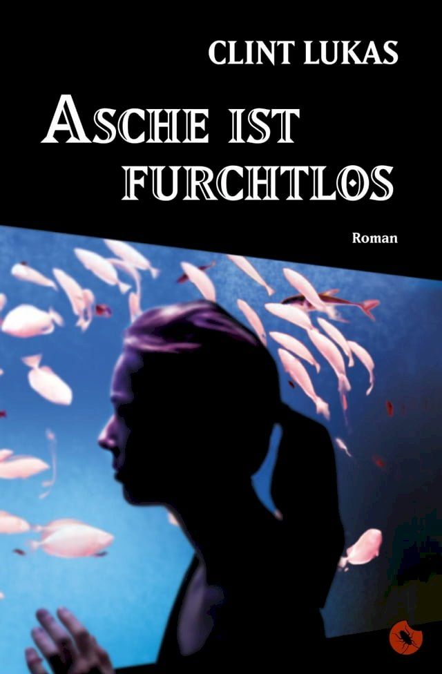  Asche ist furchtlos(Kobo/電子書)