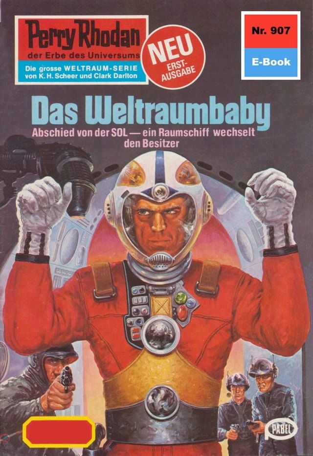  Perry Rhodan 907: Das Weltraumbaby(Kobo/電子書)