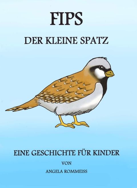 FIPS, der kleine Spatz(Kobo/電子書)