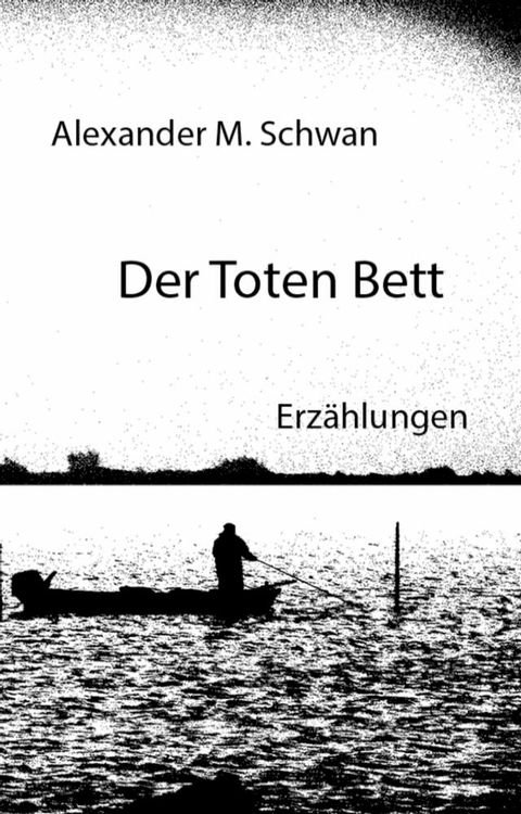 Der Toten Bett(Kobo/電子書)