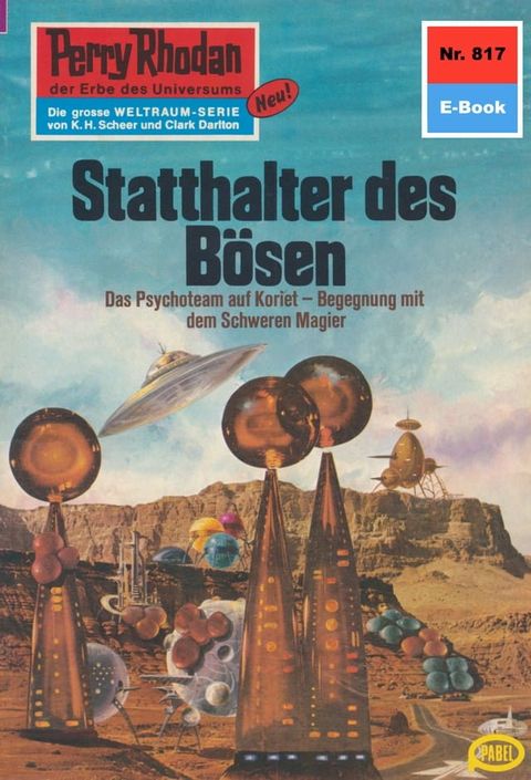 Perry Rhodan 817: Statthalter des B&ouml;sen(Kobo/電子書)