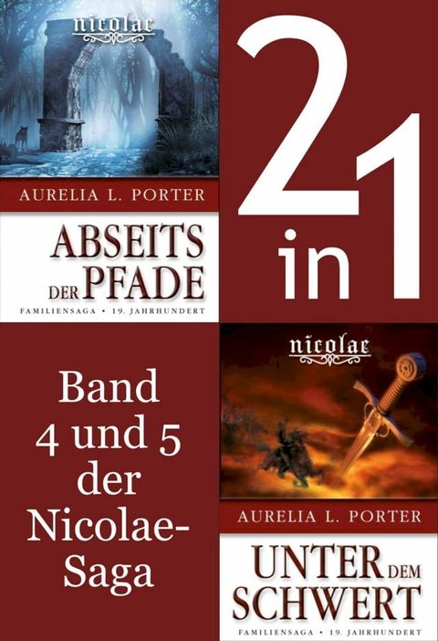 Die Nicolae-Saga Band 4-5: Nicolae-Abseits der Pfade/-Unter dem Schwert (2in1-Bundle)(Kobo/電子書)