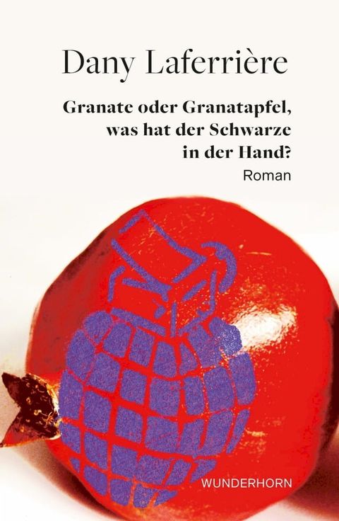 Granate oder Granatapfel, was hat der Schwarze in der Hand(Kobo/電子書)