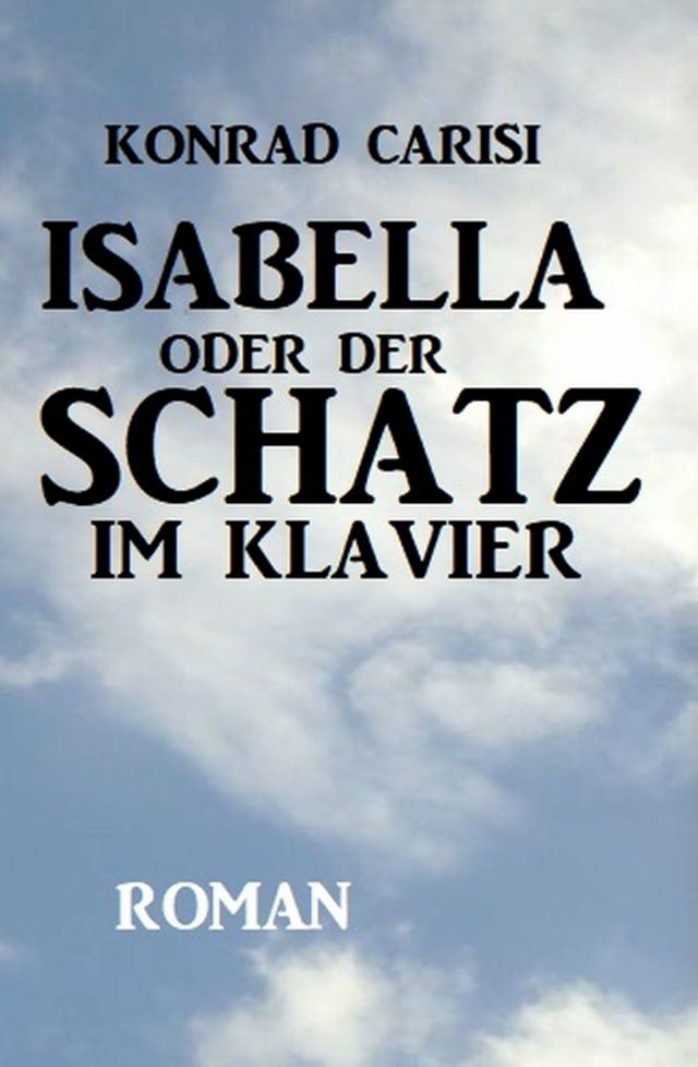  Isabella oder der Schatz im Klavier(Kobo/電子書)