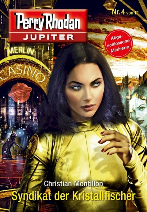 Jupiter 4: Syndikat der Kristallfischer(Kobo/電子書)