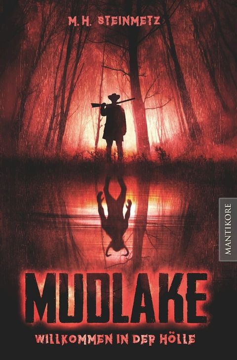 Mudlake - Willkommen in der Hölle(Kobo/電子書)