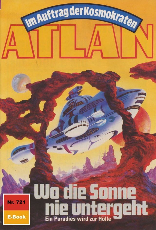  Atlan 721: Wo die Sonne nie untergeht(Kobo/電子書)