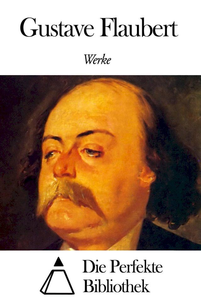  Werke von Gustave Flaubert(Kobo/電子書)