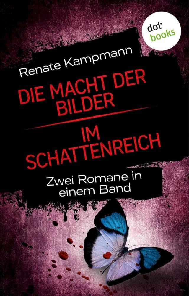  Die Macht der Bilder & Im Schattenreich(Kobo/電子書)