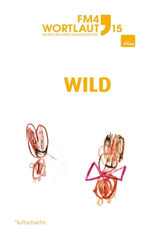 FM4 Wortlaut 15. WILD(Kobo/電子書)