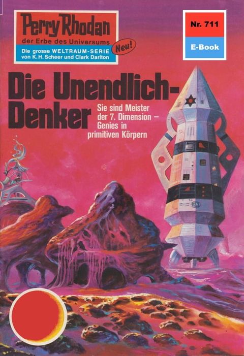 Perry Rhodan 711: Die Unendlich-Denker(Kobo/電子書)