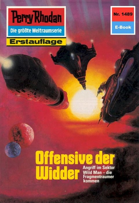 Perry Rhodan 1489: Offensive der Widder(Kobo/電子書)