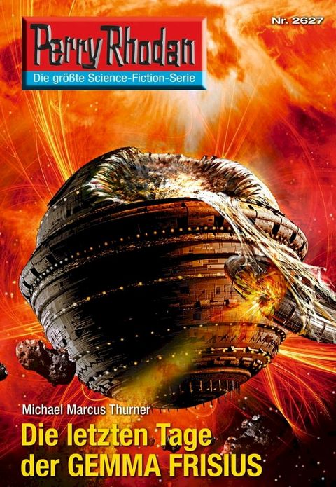 Perry Rhodan 2627: Die letzten Tage der GEMMA FRISIUS(Kobo/電子書)