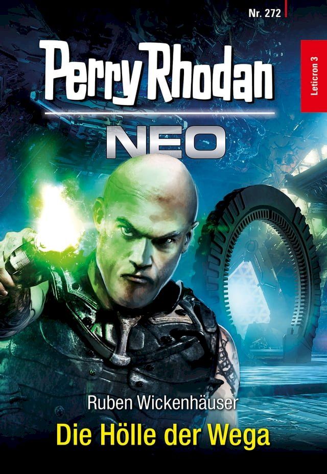  Perry Rhodan Neo 272: Die H&ouml;lle der Wega(Kobo/電子書)