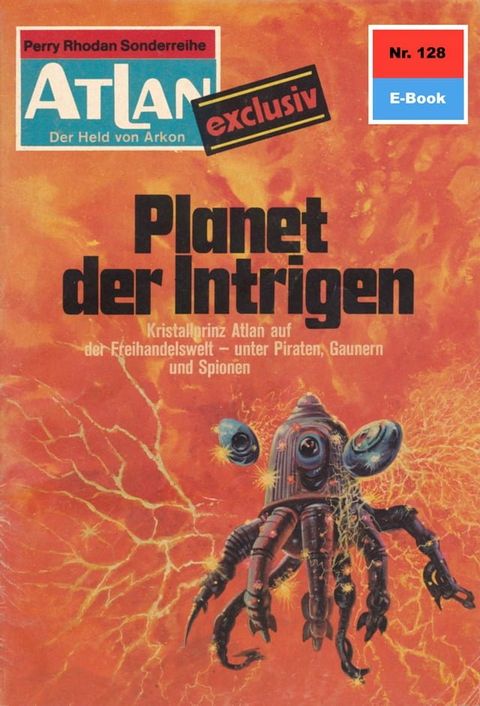 Atlan 128: Planet der Intrigen(Kobo/電子書)