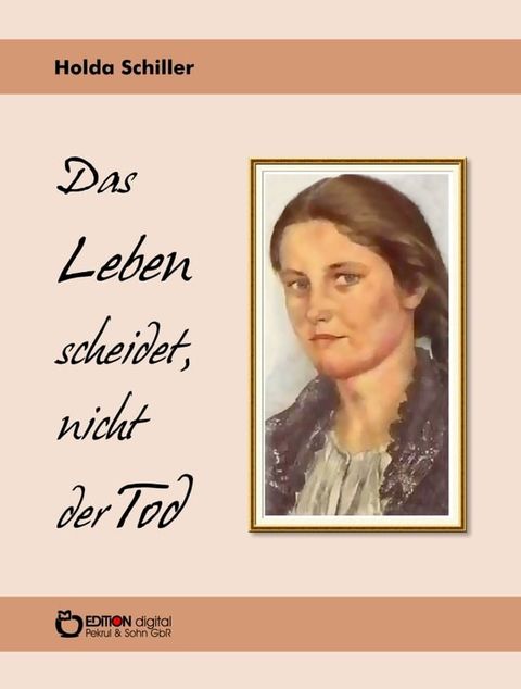 Das Leben scheidet, nicht der Tod(Kobo/電子書)