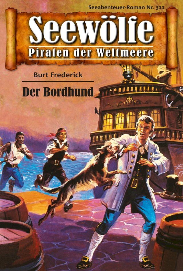  Seewölfe - Piraten der Weltmeere 311(Kobo/電子書)