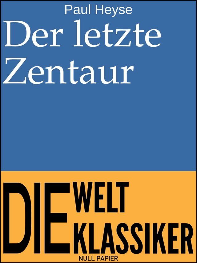  Der letzte Zentaur(Kobo/電子書)