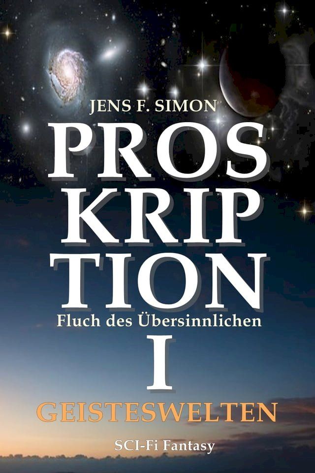  PROSKRIPTION I GEISTESWELTEN(Kobo/電子書)