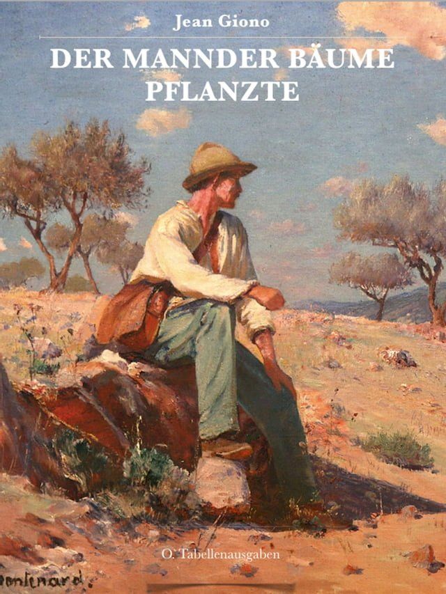  DER MANNDER B&Auml;UME PFLANZTE(Kobo/電子書)