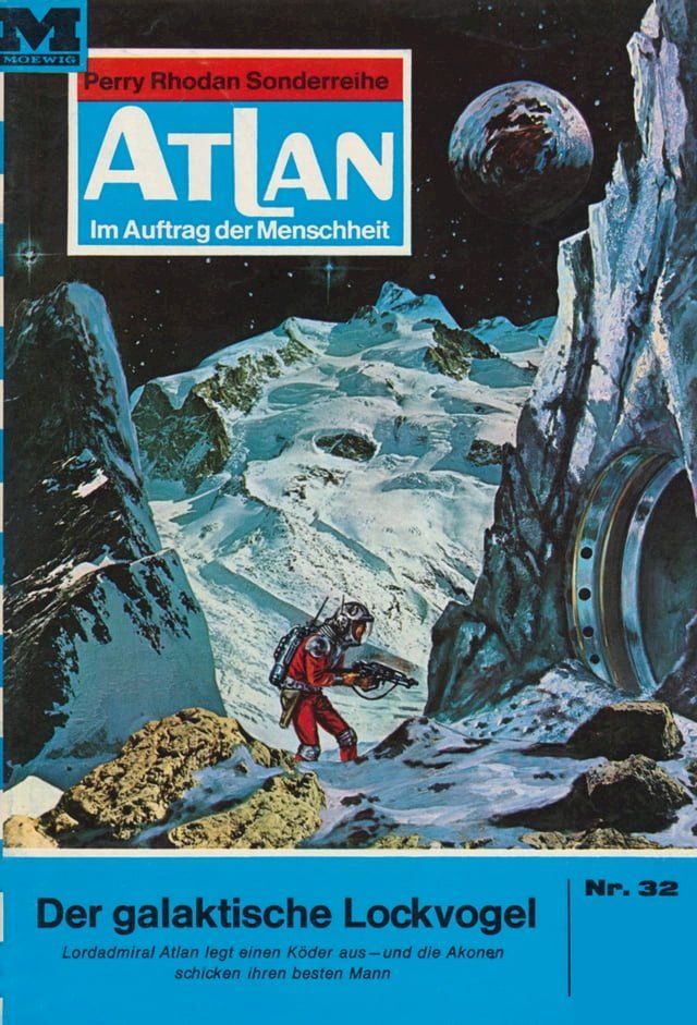  Atlan 32: Der galaktische Lockvogel(Kobo/電子書)