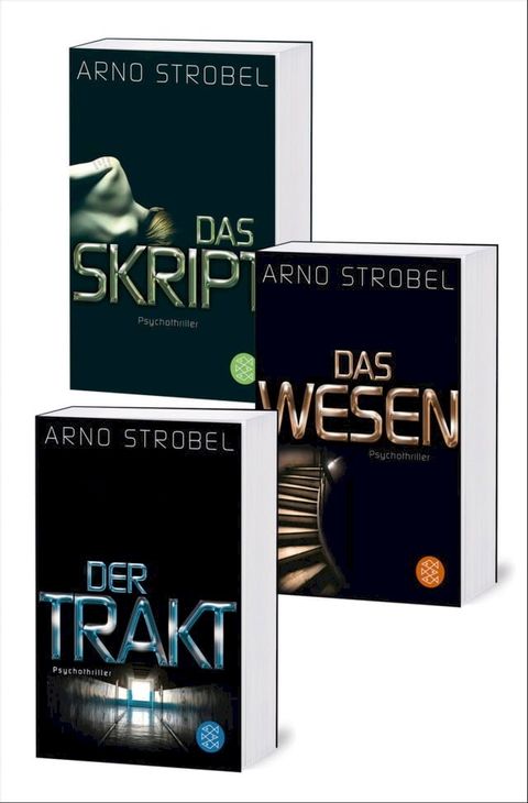 Der Trakt / Das Wesen / Das Skript - Drei Strobel-Thriller in einem Band(Kobo/電子書)