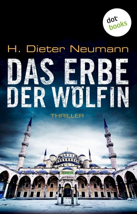 Das Erbe der Wölfin: Der zweite Fall für Johannes Clasen(Kobo/電子書)