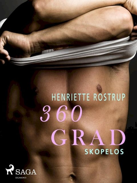 360 Grad - Skopelos (Erotische Geschichten, Band 8)(Kobo/電子書)