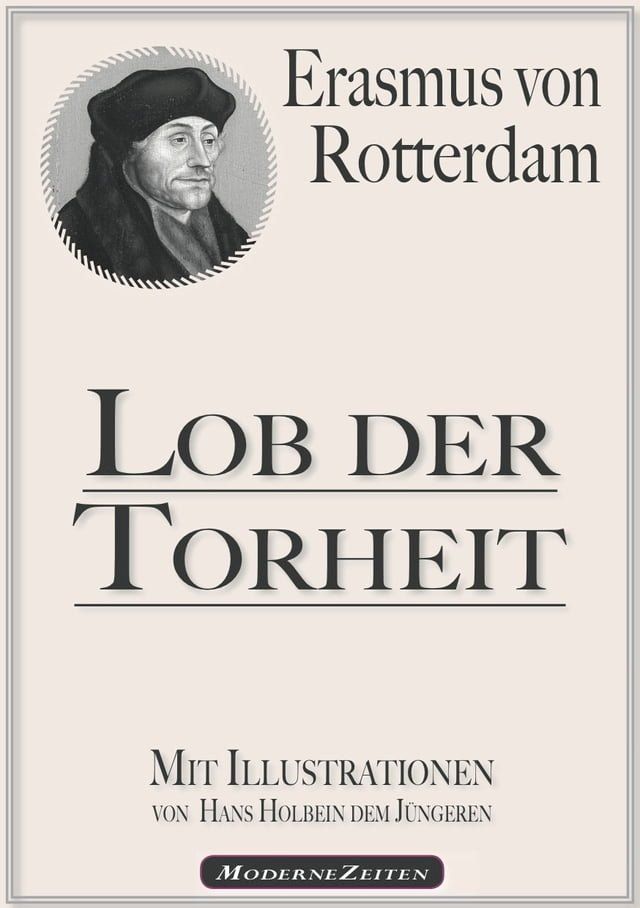  Erasmus von Rotterdam: Lob der Torheit (Illustriert)(Kobo/電子書)