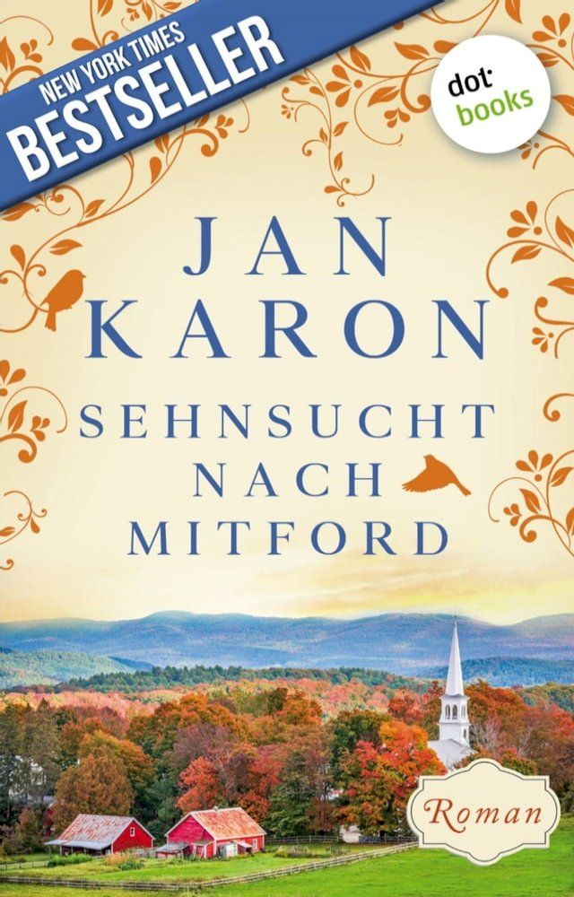  Sehnsucht nach Mitford: Die Mitford-Saga - Band 4(Kobo/電子書)