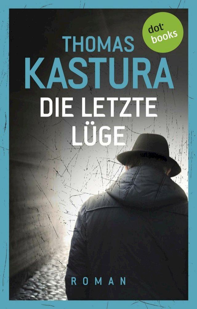  Die letzte L&uuml;ge - Viktor und Phil auf der Flucht - Band 1(Kobo/電子書)