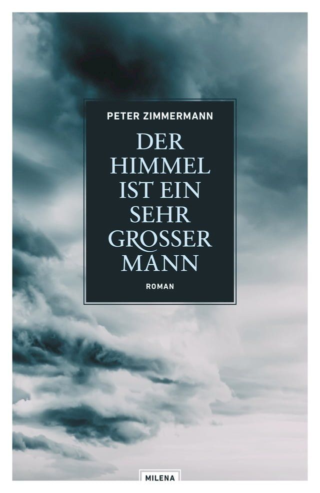  Der Himmel ist ein sehr großer Mann(Kobo/電子書)