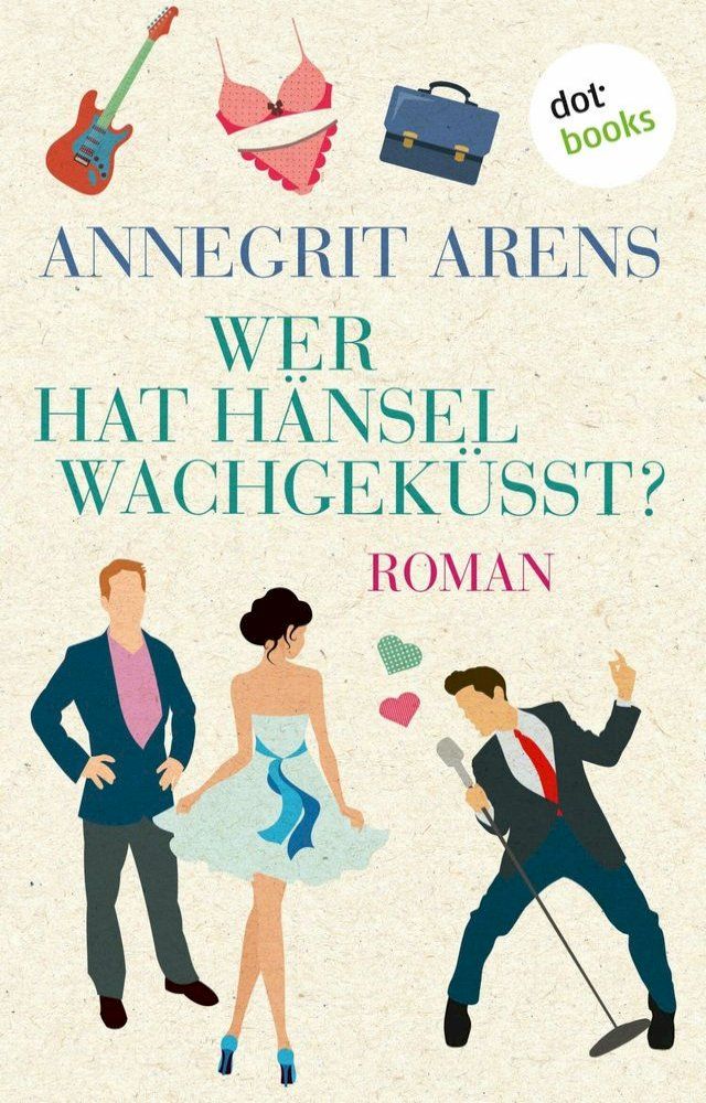  Wer hat Hänsel wachgeküsst(Kobo/電子書)