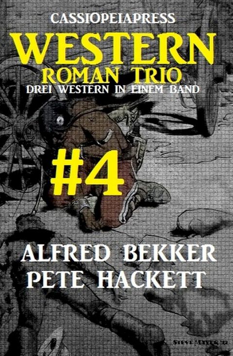 Cassiopeiapress Western Roman Trio #4(Kobo/電子書)