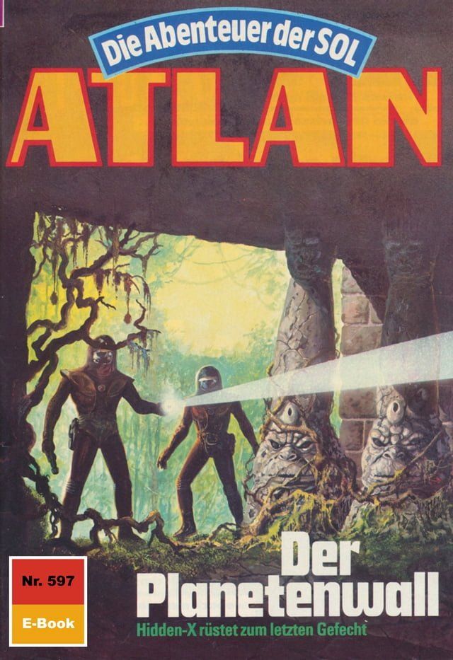  Atlan 597: Der Planetenwall(Kobo/電子書)