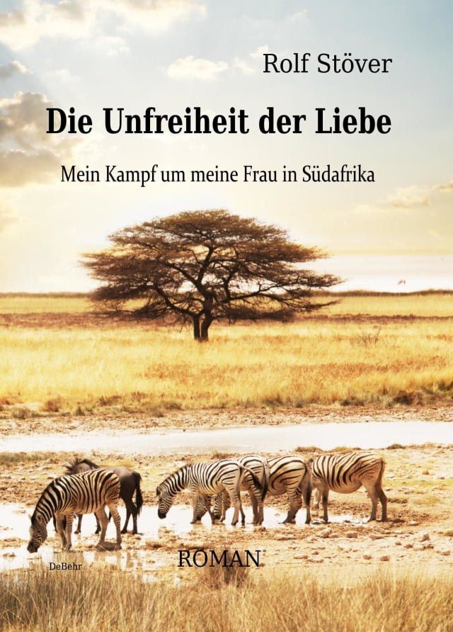  Die Unfreiheit der Liebe - Mein Kampf um meine Frau in S&uuml;dafrika(Kobo/電子書)