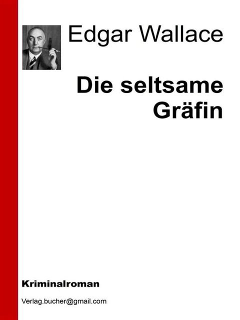 Die seltsame Gr&auml;fin(Kobo/電子書)