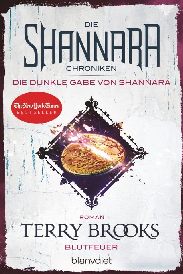  Die Shannara-Chroniken: Die dunkle Gabe von Shannara 2 - Blutfeuer(Kobo/電子書)