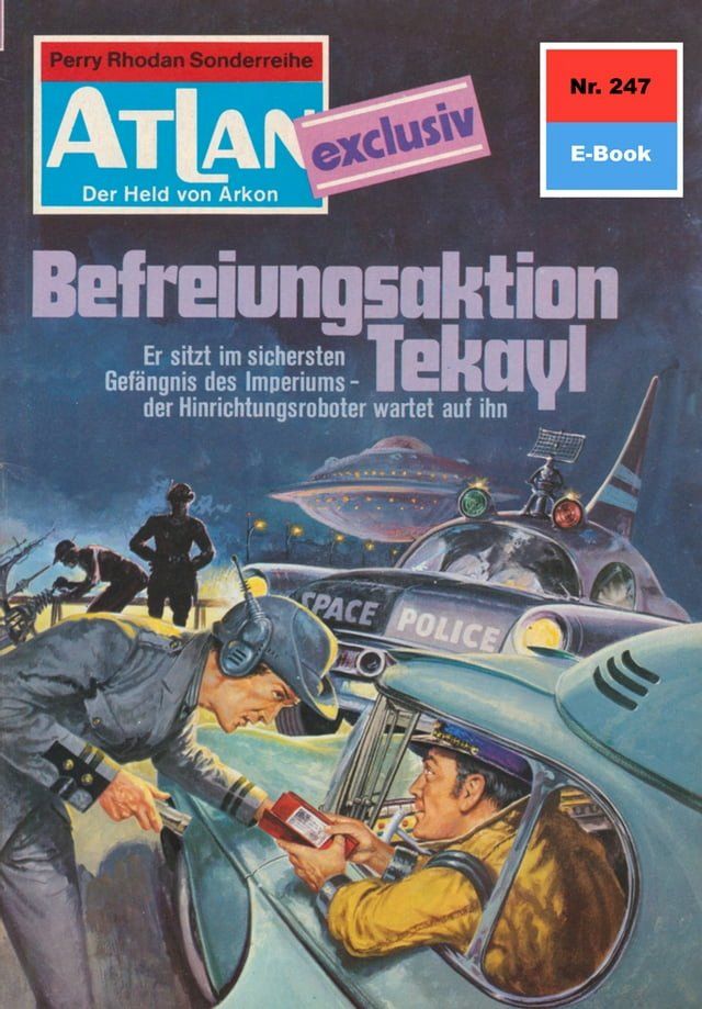  Atlan 247: Befreiungsaktion Tekayl(Kobo/電子書)