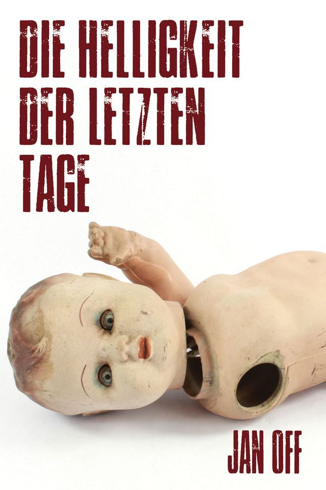  Die Helligkeit der letzten Tage(Kobo/電子書)