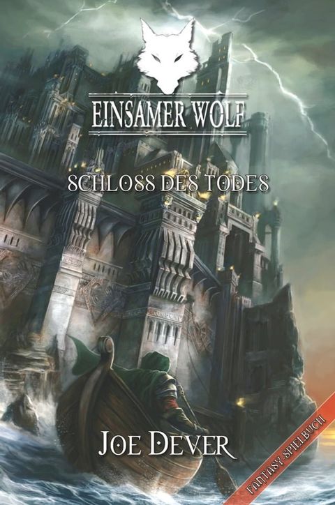 Einsamer Wolf 07 - Schloss des Todes(Kobo/電子書)