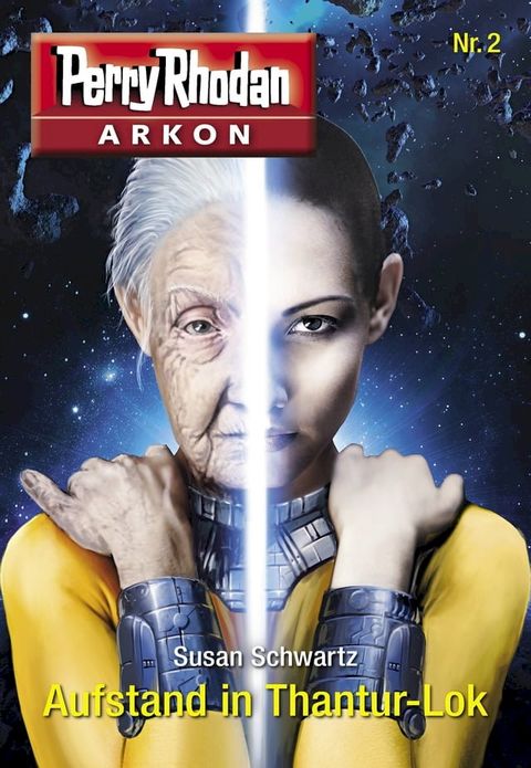 Arkon 2: Aufstand in Thantur-Lok(Kobo/電子書)