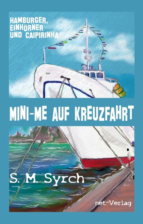 Mini-Me auf Kreuzfahrt(Kobo/電子書)