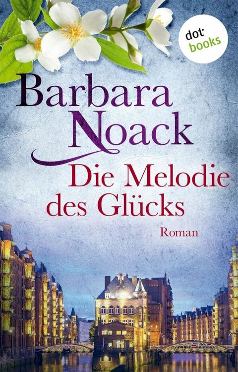 Die Melodie des Glücks(Kobo/電子書)