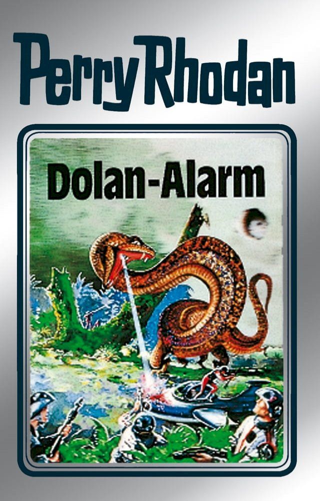  Perry Rhodan 40: Dolan-Alarm (Silberband)(Kobo/電子書)