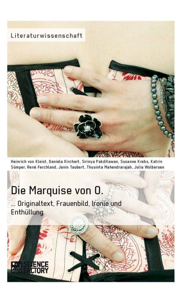  Die Marquise von O. Originaltext, Frauenbild, Ironie und Enthüllung(Kobo/電子書)