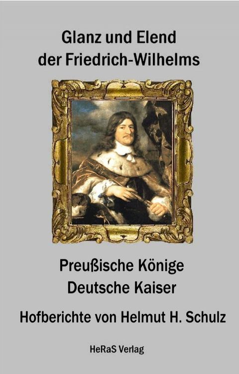 Glanz und Elend der Friedrich - Wilhelms(Kobo/電子書)